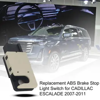Asendamine ABS Pidurite Stop Light Switch 25981009 jaoks CADILLAC ESCALADE 2007-2011 Lülitid, Salongi Osad, Auto Varuosad