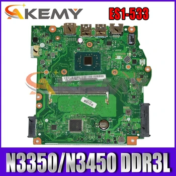 B5W1A B7W1A LA-D641P MB ACER ASPIRE ES1-533 Sülearvuti Emaplaadi Koos N3350/N3450 CPU DDR3L Täis Testitud