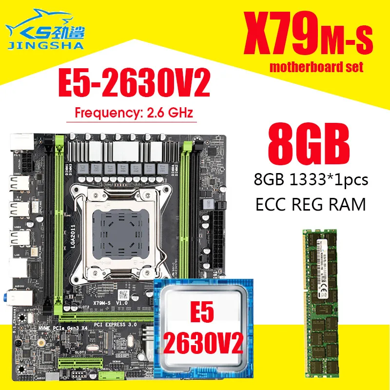 Jingsha X79 m-s 2.0 Emaplaadi komplekt Xeon E5 2630V2 1x8GB=8GB 1333MHz DDR3 ECC REG mälu r M. 2 SSD NVME M. 2